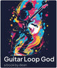 Guitar Loop God